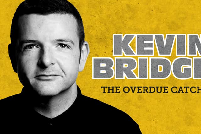 The comedian’s tour is titled ‘The overdue catch up’