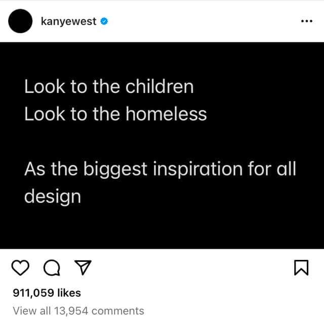 Kanye West shared his inspiration to his 16.5 million Instagram followers