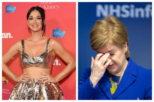 Nicola Sturgeon is not having a good start to her week in comparison to Katy Perry. Photos by Getty