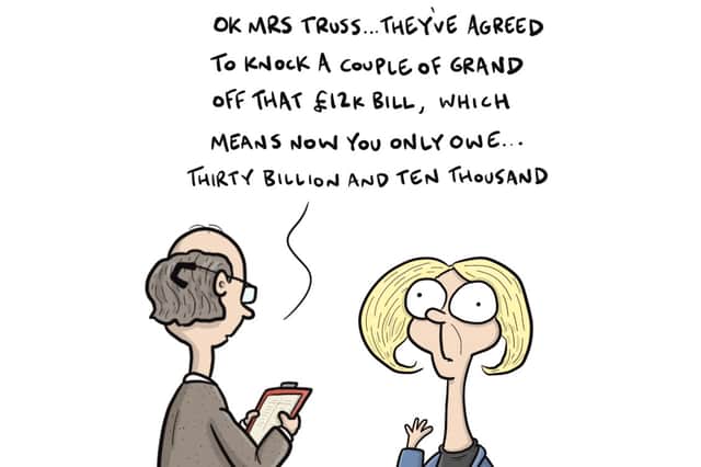 Liz Truss finds out the bill she owes the UK taxpayers. Credit: Fergus Boylan
