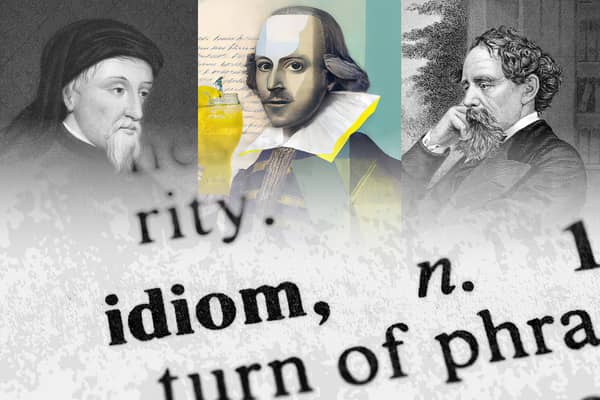 Idioms and phrases taken from books, plays and famous authors including Shakespeare and Chaucer.