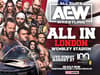 AEW All In London: updated card, tickets and how to watch the biggest wrestling show in UK history