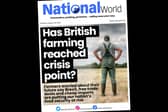 Has British farming reached crisis point? Credit: NationalWorld