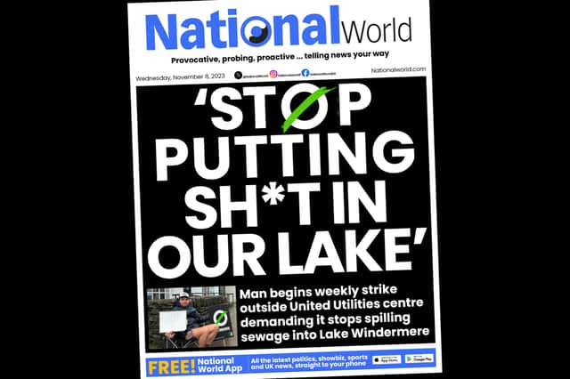 Campaigner Matt Staniek is holding a weekly protest demanding United Utilities stops spilling sewage into Lake Windermere (Credit: Matt Staniek)