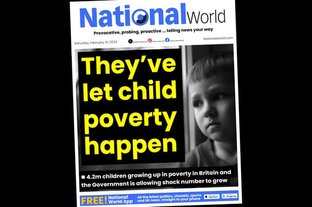 4.2 million children living and growing up in poverty in Britain and it doesn't have to be this way