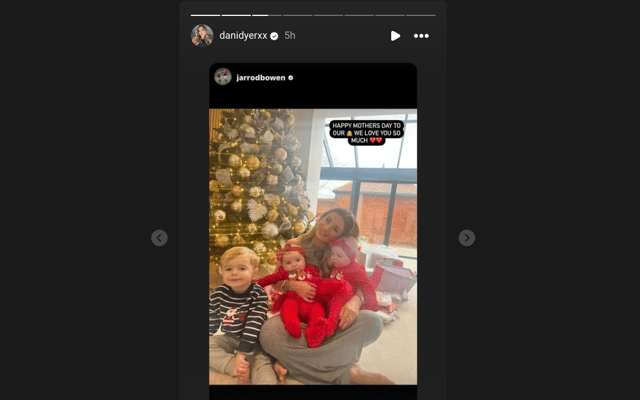 A message for Dani Dyer on Mother's Day 2024 from her partner Jarrod Bowen. Photo by Instagram/DaniDyerxx.