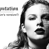 Is Taylor Swift planning a surprise "Reputation (Taylor's Version) release alongside "The Tortured Poets Department" this Friday? Some Swifties on Reddit explain their theory (Credit: Canva/Taylor Swift)