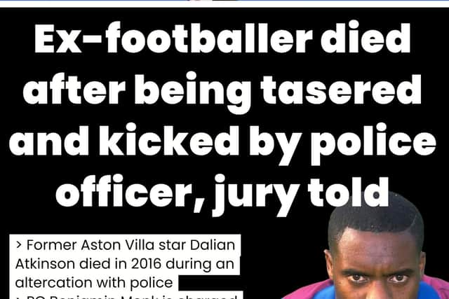 The trial of police officer Benjamin Monk for the murder of former Aston Villa striker Dalian Atkinson leads our front page (NationalWorld)
