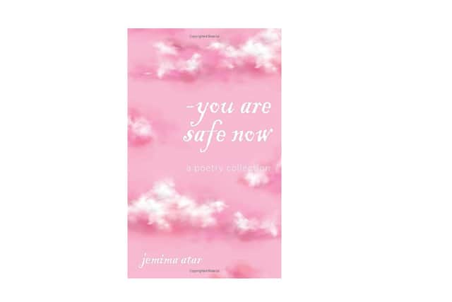 Jemima Atar's second book, bestselling poetry collection you are safe now, sensitively explores the trauma of sexual abuse. Picture - supplied.