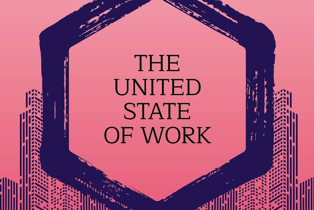 The United State of Work, edited by Julia Hobsbawm