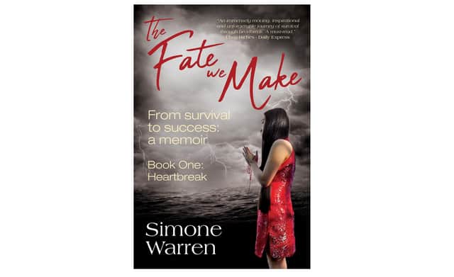 The Fate We Make - Book One: Heartbreak by Simone Warren explores how intergenerational trauma and suffering in silence can carry a heavy penalty on our lives, unless we resolve to break the cycle.  Submitted image