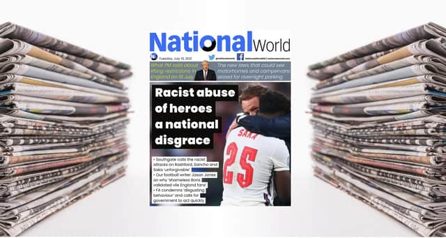 Racist abuse of heroes a national disgrace - NationalWorld digital front page